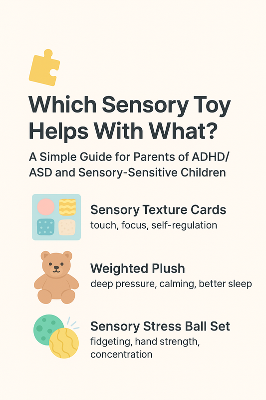 Which Sensory Toy Helps With What?